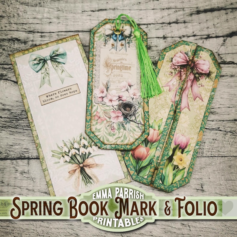 May include: Three printable bookmark designs featuring spring-themed illustrations. The designs include a floral bouquet, a bird's nest in a tree, and a bouquet of tulips. The text "Where flowers bloom, so does hope" and "Memories of Springtime 2018" are included in the designs.
