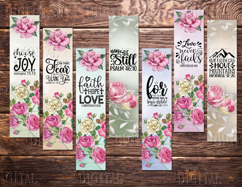 May include: Set of 8 printable bookmarks featuring floral designs and inspirational bible verses. The bookmarks are in shades of pink, white, and green with a watercolor effect. The verses include "Choose Joy", "Do Not Fear", "Faith Hope Love", "Where Be Still", "For With God", "Love Never Fails", and "Our Faith Can Move Mountains".