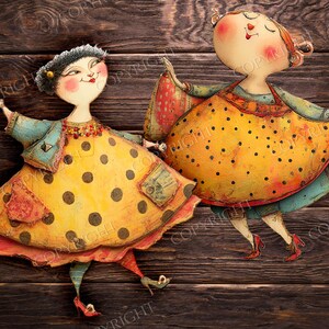 May include: Two whimsical, stylized figures in a folk art style, dancing on a dark wood background. The figures wear yellow polka-dot dresses, red shoes, and blue jackets. The artwork has a vintage, storybook feel.