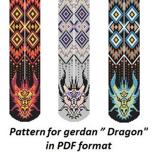 May include: Three colorful beaded patterns with a dragon design at the bottom. The patterns are red, orange, yellow, blue, green, and purple. The dragon designs are red, gray, and green. The patterns are for a "gerdan" Dragon in PDF format.