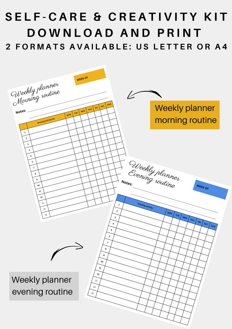 Puede incluir: Plantillas de planificador semanal imprimibles para las rutinas de la ma&ntilde;ana y la noche. Las plantillas est&aacute;n dise&ntilde;adas para el autocuidado y la creatividad. El texto "WEEK OF" aparece en la parte superior de cada plantilla. Las plantillas est&aacute;n disponibles en tama&ntilde;os US Letter o A4.