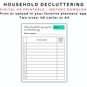 May include: Printable checklist for deep household organisation and decluttering. The checklist has a section for the room to organise, a section for tasks to accomplish, and a section to colour the box when done. The checklist is labelled "Week of".