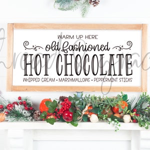 Hot Chocolate Bar Digital Design, Christmas Cut File, Coffee Bar Design, Cocoa Bar Bar Design, Cricut Cut File, Silhouette Cut File, SVG