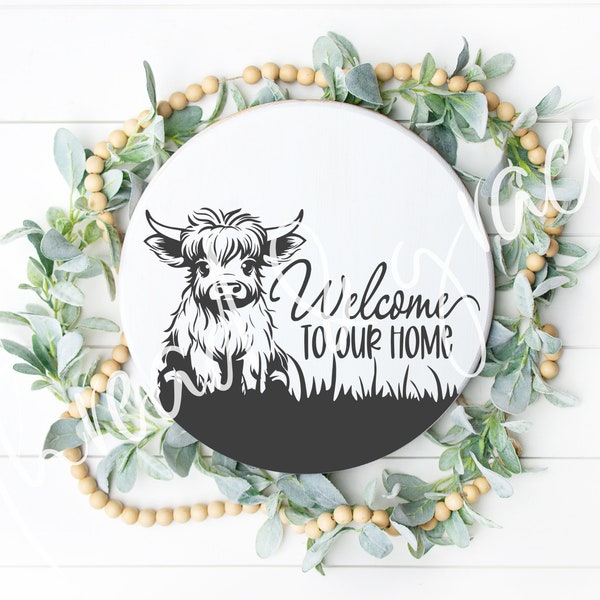 Welcome to our Home Baby Highland Cow Digital Design, Door Hanger Cricut Silhouette Cut File, Farmhouse Highland Cow Round Door Sign SVG
