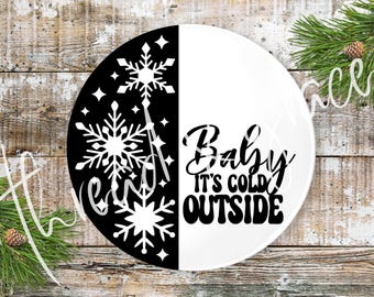 Baby det är kallt ute snöflinga juldesignfil, vintersemester dörrskylt design, jul SVG, Cricut silhuett laserskuren fil