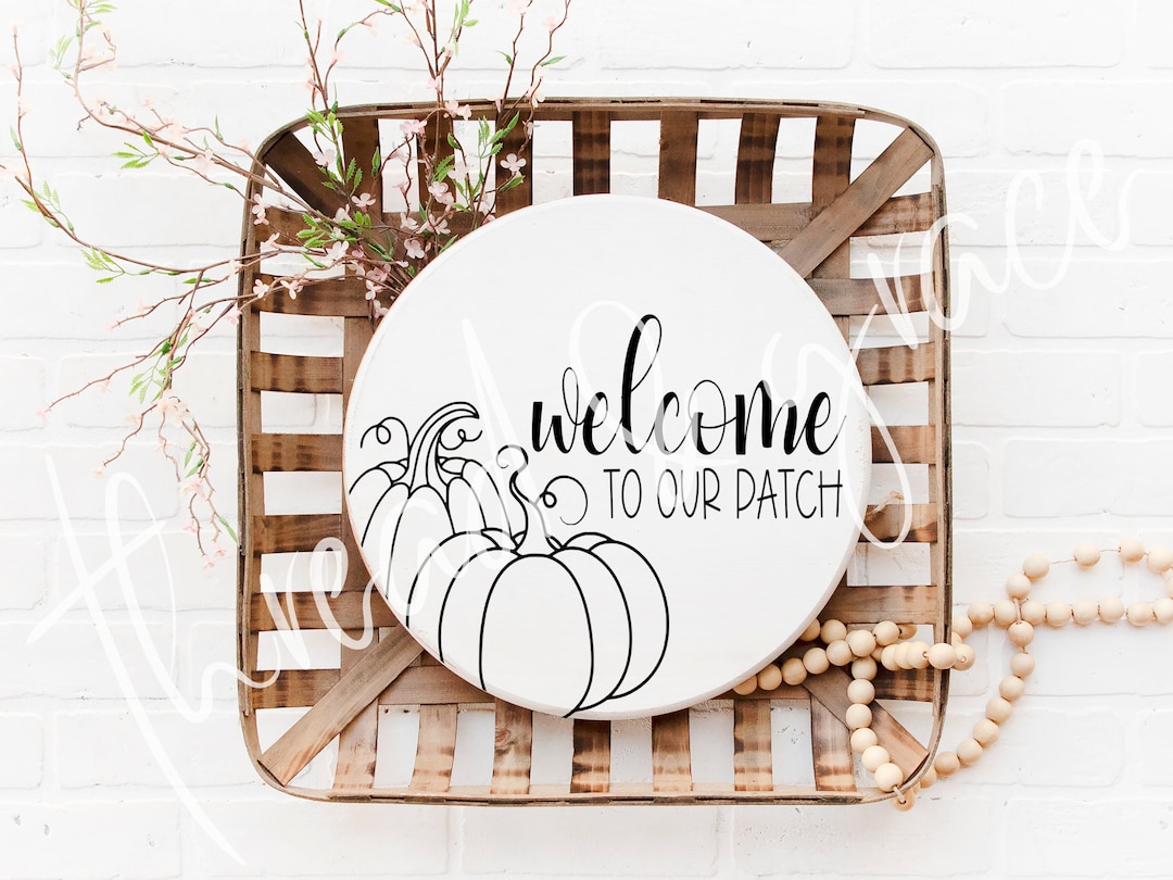 Welcome to Our Patch Fall Digital Design, Pumpkin Door Hanger Cut File ...