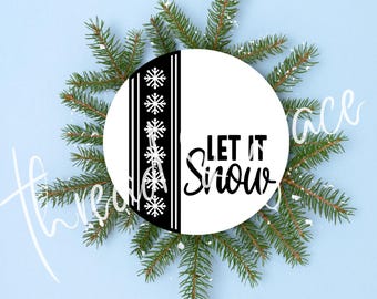 Låt det snöa snöflinga juldesignfil, vintersemester dörrskylt design, jul SVG-fil, Cricut silhuett klippfiler
