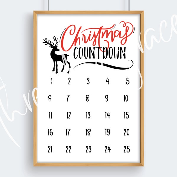 Christmas Countdown Cut File, Countdown to Christmas Digital File, Days Until Christmas Design, Christmas Calendar Digital Design File