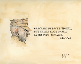 Chaos Print, Mattis, Mad Dog, Military Leaders, Quotes, USMC, Marines, Marine Corps.