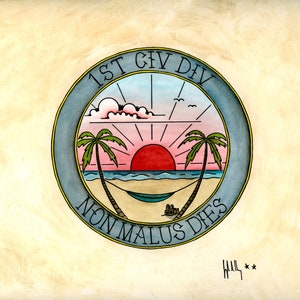 May include: A blue circle with a yellow border and the text "1ST CIV DIV NON MALUS DIES" in white. Inside the circle is a watercolour illustration of a sunset over a beach with two palm trees and a hammock.