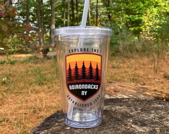 Explore the Adirondacks Tumbler Straw Cup 16 oz - Adirondack Gift Reusable Cup - Adirondacks NY - Group Trip Gathering Gift - ADK Girls Trip