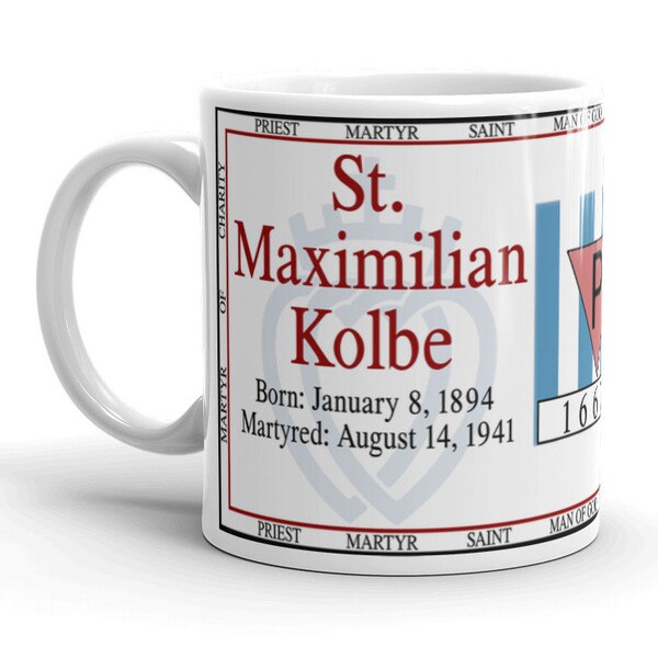 St. Maximilian Kolbe - Martyr of Charity