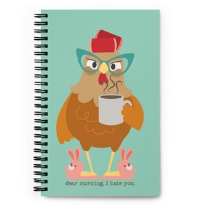 Not a Morning Chicken Notebook Bullet Journal