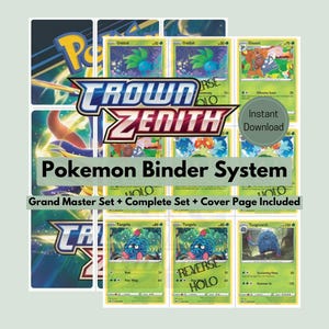 Op de afbeelding: Een verzameling Pokémon-kaarten met het "Crown Zenith" logo en verschillende Pokémon-personages. De kaarten zijn gerangschikt met de tekst "Pokemon Binder System" en "Instant Download". De set bevat een Grand Master Set, Complete Set en Cover Page.