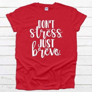 Don’t Stress Just Breve dyslexia shirt, dyslexia teacher, dyslexia, reading teacher, unisex shirt, Fivesies Designs