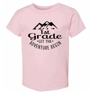 Let the Adventure Begin, 1st Grade shirt, back to school shirts, grade level tshirts, teacher tees, Fivesies Designs
