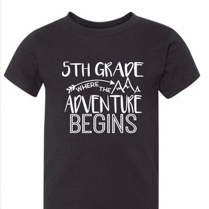 Where the Adventure Begins, 5th Grade shirt, back to school shirts, grade level tshirts, teacher tees, Fivesies Designs