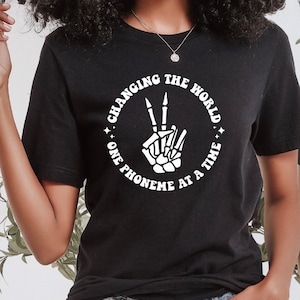 Changing the World One Phoneme at a Time shirt, dyslexia, reading teacher, Fivesies Designs