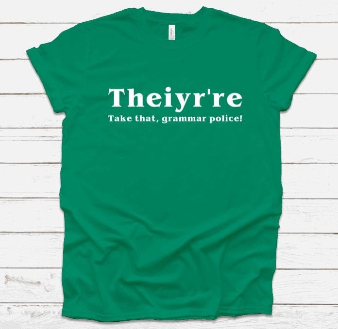 Their There They're Shirt, Reading Teacher Shirt, English Teacher