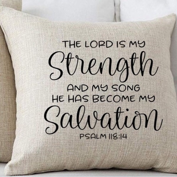 The Lord is my strength and my song pillow cover, throw pillow cover, flour sack towel, Christian, housewarming gift, Fivesies Designs