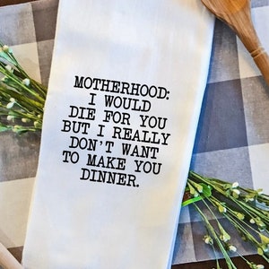 Mother’s Day gift, Motherhood Definition, Funny tea towel, Tea Towels, Flour Sack Towel, Fivesies Designs