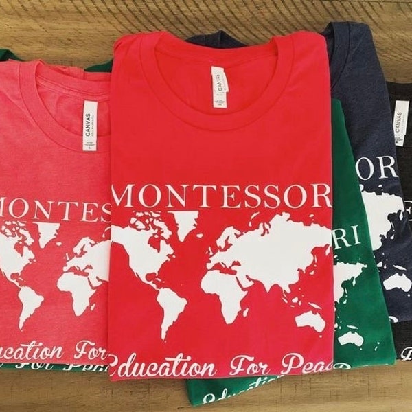 Montessori Education for Peace, montessori shirt, montessori teacher shirt, Fivesies Designs