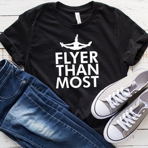 Cheer Shirt, Flyer Shirt, Cheer Gift, Cheer Coach, Cheer T-Shirt, Cheerleader Shirt, Cheerleading Shirt, Cheerleading, Cheerleader Gift