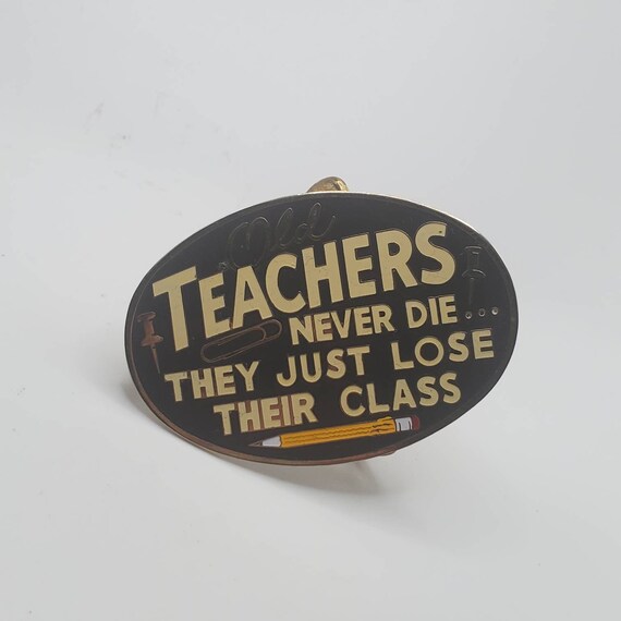 VINTAGE OLD TEACHERS Never Die Belt Buckle Collec… - image 7