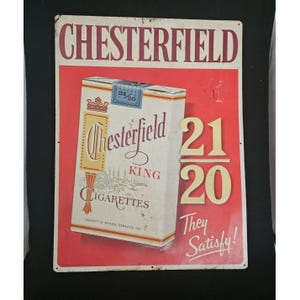 VINTAGE CHESTERFIELD CIGARETTES Metal Advertising Sign Orignal Liggett & Myers Tobacacco Sign Collectible Memorabilia