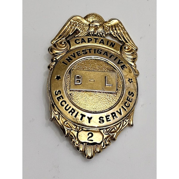 ANTIQUE CAPTAIN INVESTIGATIVE Security Services  B-L Badge #2 Collectible Memorabilia