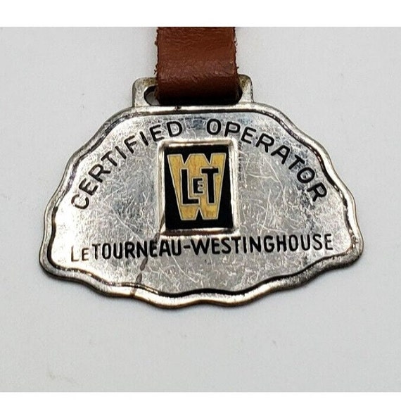 ANTIQUE LETOURNEAU WESTINGHOUSE Certified Operator Pocket Watch Fob Ray Penny Key Chain Collectible Advertising Memorabilia Etsy