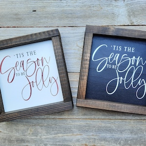 Tis The Season To Be Jolly Rustic Framed Wood Christmas Sign