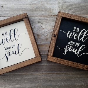 It Is Well With My Soul Rustic Wood Framed Sign