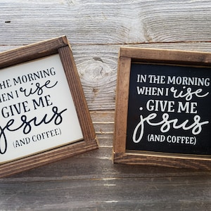 Dans le matin, Jésus et le café - rustique en bois encadré signe Mini - Jésus & amateur de café