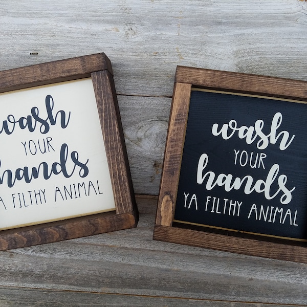 Wash Your Hands Filthy Animal - Rustic Wood Framed Mini Sign - Funny Bathroom Sign