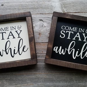 Come In & Stay Awhile Framed Wood Sign