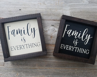 Family Is Everything- Rustic Wood Framed Home Decor Sign