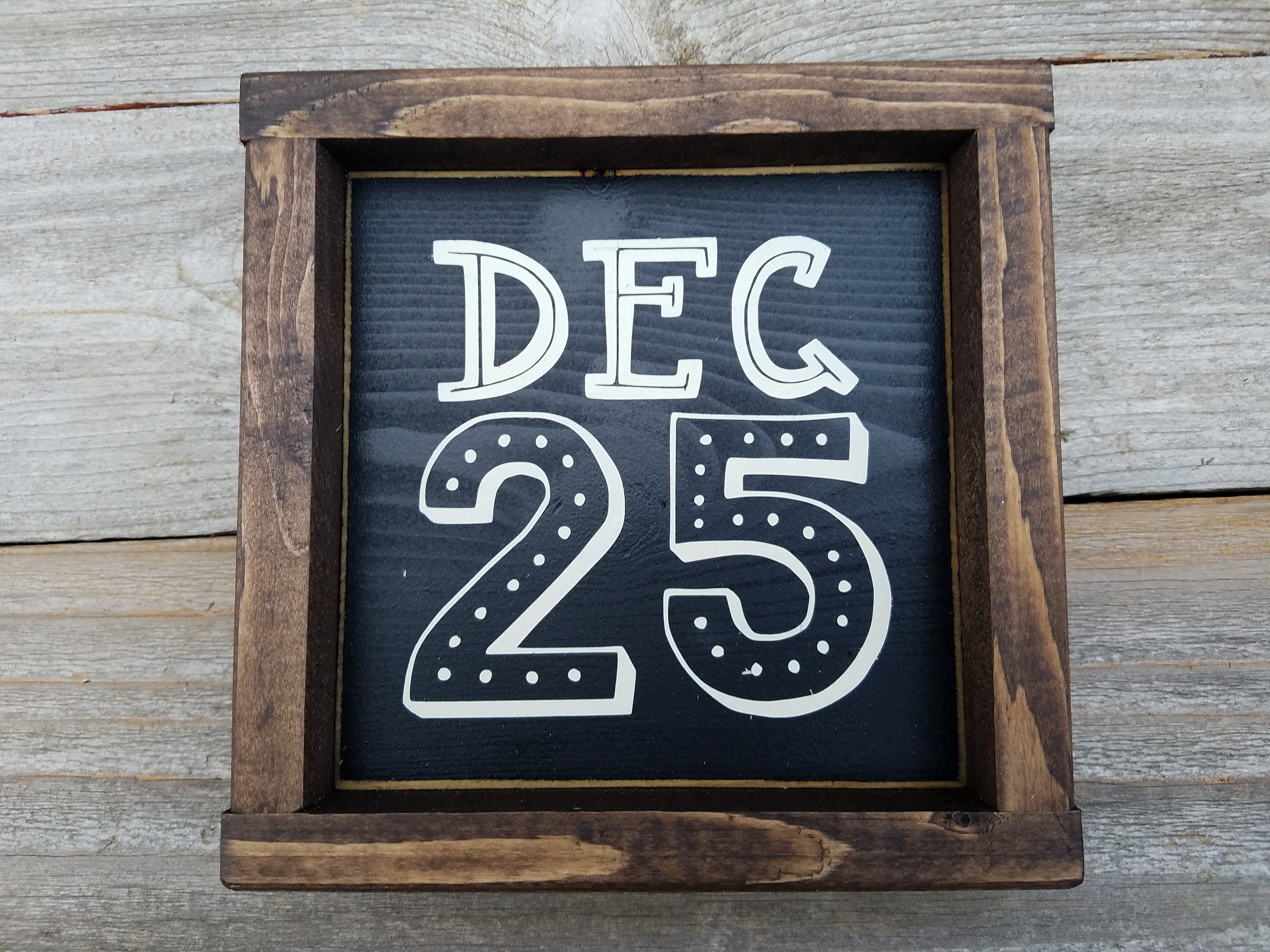 Dec. 25th - Rustic Wood Framed Mini Sign - Christmas Holiday Decor - Etsy