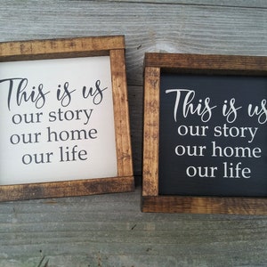 This is us, our story our home our life