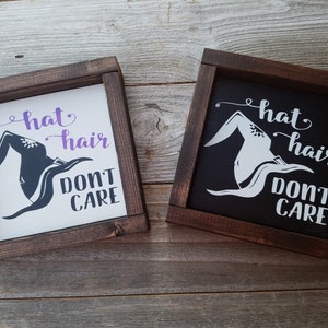 Hat Hair Don&#39;t Care Rustic Wood Framed Halloween Sign