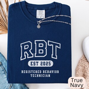 Comfort Colors RBT shirt for new grad, new therapist gift, autism awareness shirt, aba therapist shirt, behavior technician shirt, bcba gift