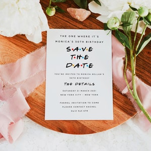 MONICA Friends Theme Birthday Wedding Save the Date Invitation Template - Customise and Print - Templett Instant Download