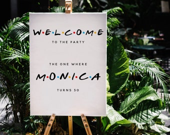 Modello di cartello di benvenuto a tema MONICA Friends – Personalizza e stampa – Download immediato di Templett