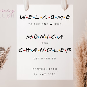 MONICA Friends Theme Wedding Welcome Sign Template – Customise and Print – Templett Instant Download