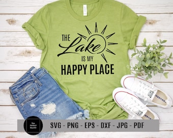 The Lake is my Happy Place Svg, Lake Svg Design, Summer Svg Designs, Lake Life Svg, Vacation Svg, Cut File, Silhouette File, Cricut Files