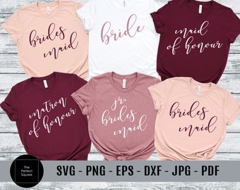 Bridal Party SVG, Bride SVG, Bridesmaid svg, Bachelorette Shirt svg, Bachelorette Party svg, Stagette svg, Cut File  Cricut Cameo DXF