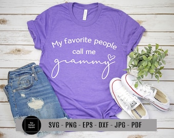 My Favorite People Call Me Grammy SVG - New Grandma Cut File for Cricut or Cameo, Silhouette File - DIY Gift for New Grammy Shirt Design