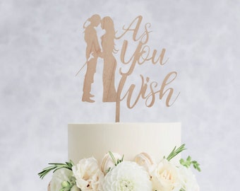 As You Wish Cake Topper - Princess Bride, Topper de gâteau de mariage en bois, Topper de gâteau rustique, Topper de gâteau Nerd