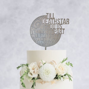 Till Deathstar Do Us Part Cake Topper, Star Wars Wedding Cake Topper, Wooden Wedding Cake Topper, Death Star, Personalized star wars wedding