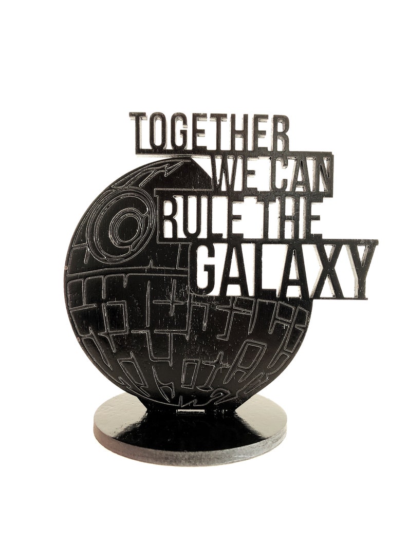 Together We Can Rule The Galaxy Stand Star Wars Wooden Centerpiece Decor Gold Silver Rose Gold image 3